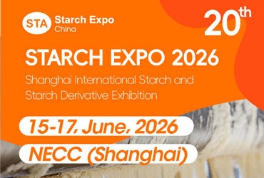 Starch Expo 2026, sự kiện hàng đầu dành cho ngành tinh bột và các dẫn xuất trên toàn cầu