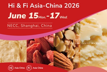 Hi & Fi Asia-China – điểm đến hàng đầu dành cho các chuyên gia trong ngành thực phẩm và sức khỏe